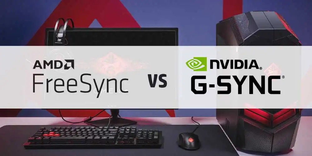 AMD FreeSync vs NVIDIA G-SYNC