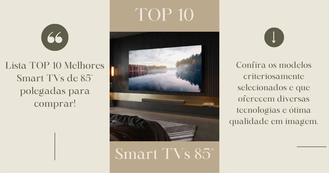 TOP 10 - As melhores Smart TVs de 85" polegadas para comprar!