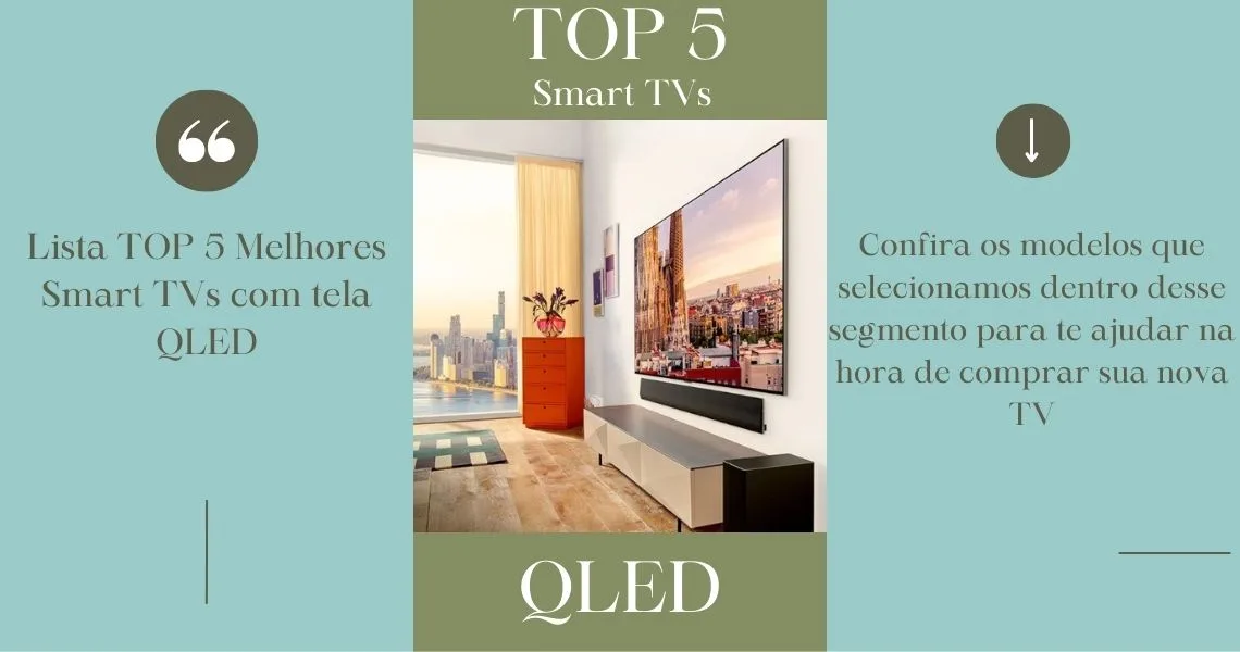 TOP 5 - Melhores Smart TVs QLED