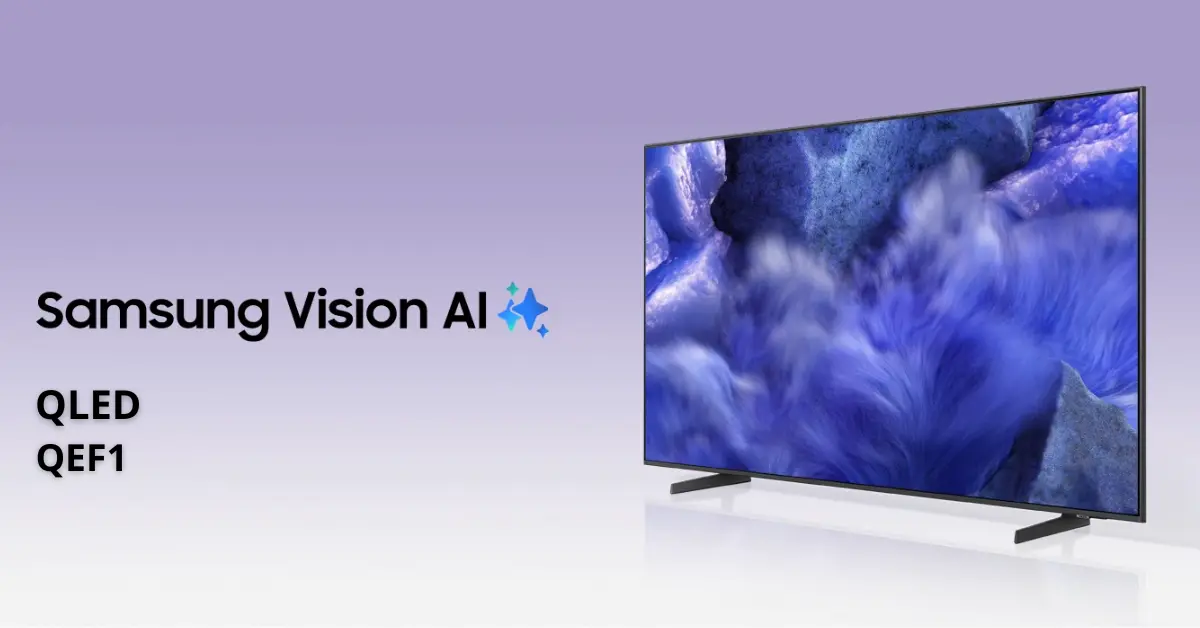 Smart TV Samsung Vision AI QLED QEF1 2025 - Ficheiro Técnico