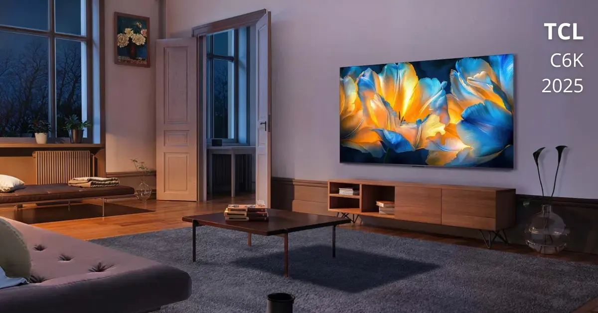 Smart TV TCL C6K 2025 - Ficheiro Técnico