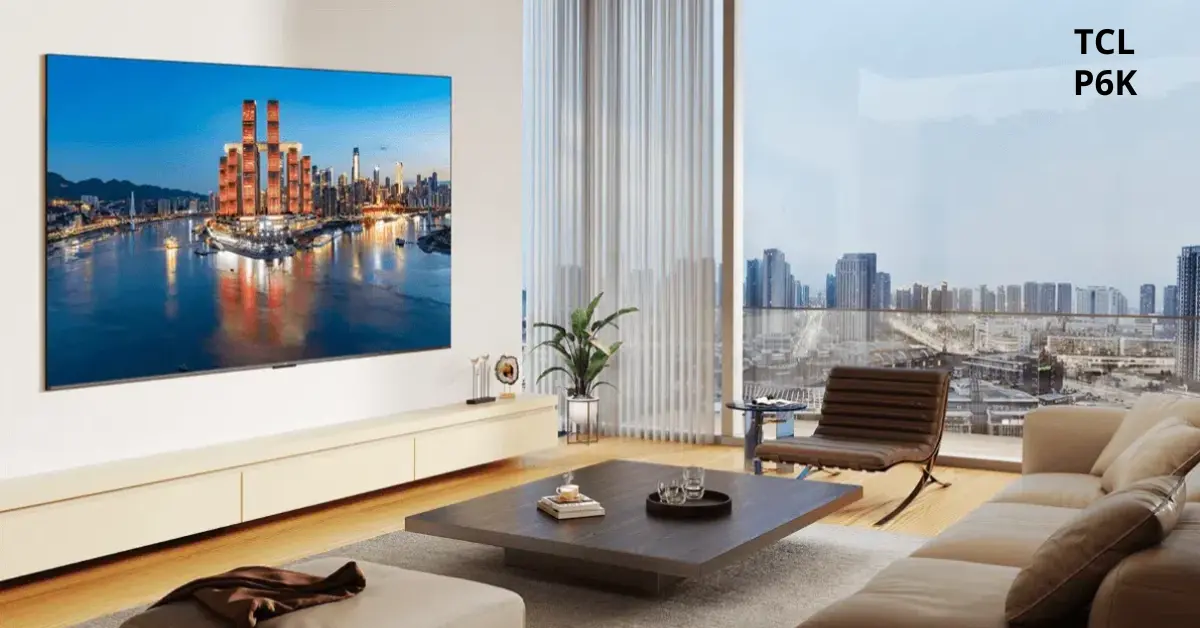 Smart TV TCL P6K 75P6K 2025 - Ficheiro Técnico