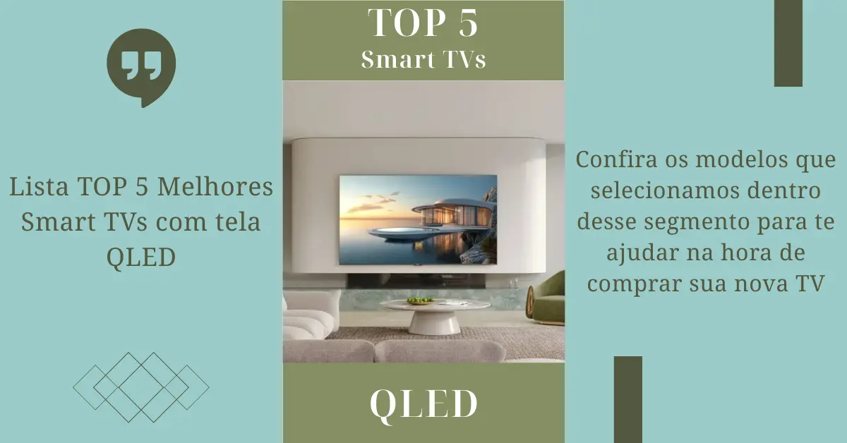 TOP 5 - Melhores Smart TVs QLED - Ficheiro Técnico