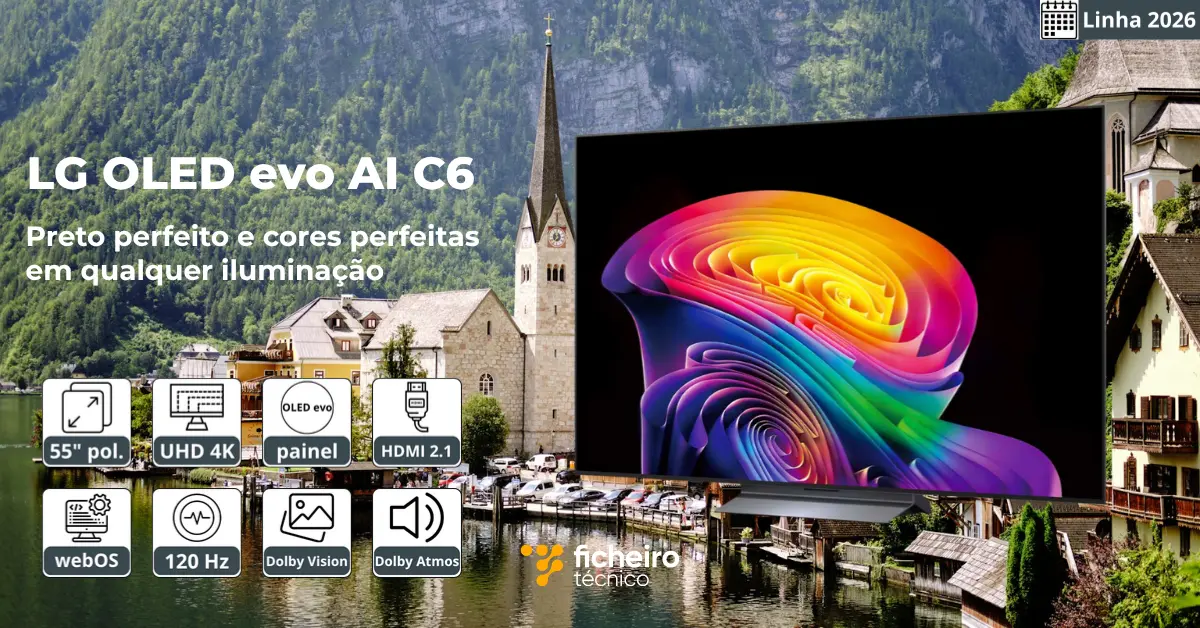 Smart TV LG OLED evo AI C6 2026 OLED55C6PSA - Ficheiro Técnico