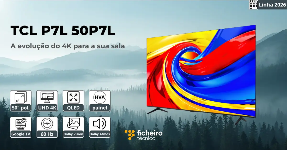 Smart TV TCL P7L 50P7L - Ficheiro Técnico