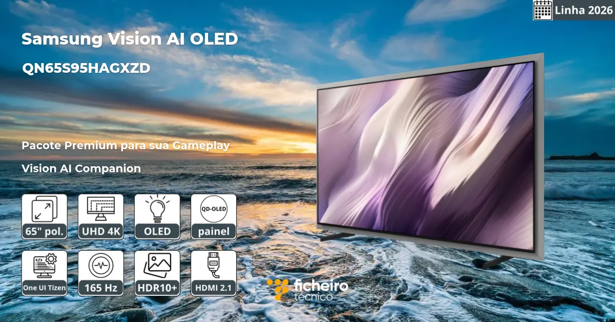 Smart TV Samsung Vision AI OLED QN65S95HAGXZD 2026 - Ficheiro Técnico